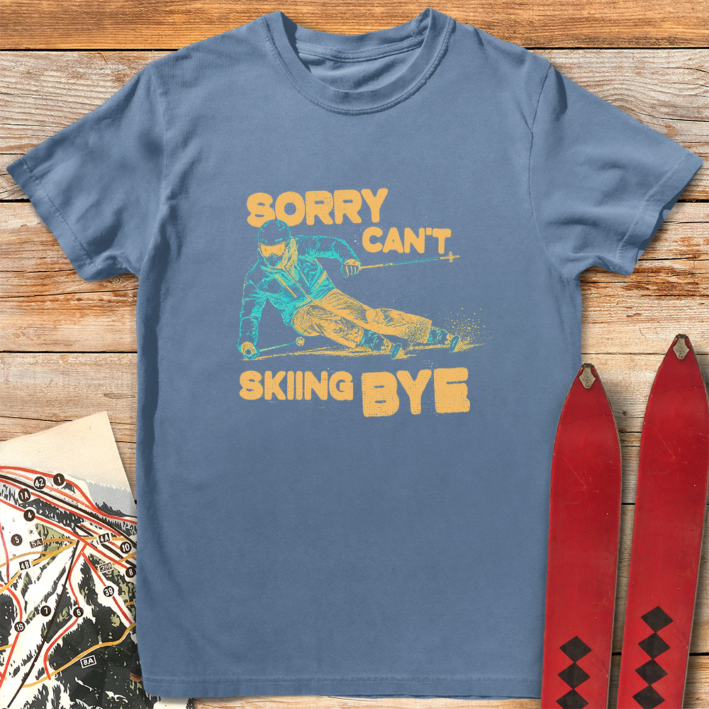 Sorry Can't Skiing Bye product image 4
