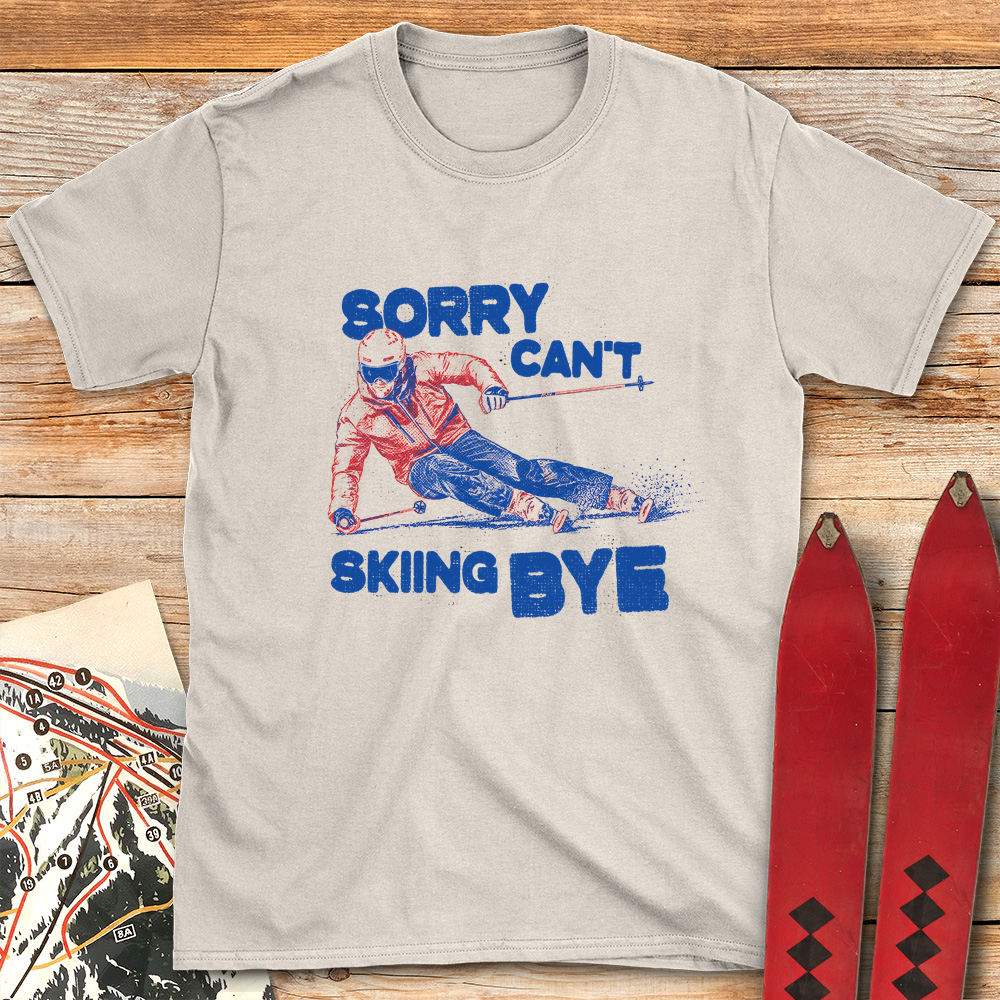 Sorry Can't Skiing Bye product image 2
