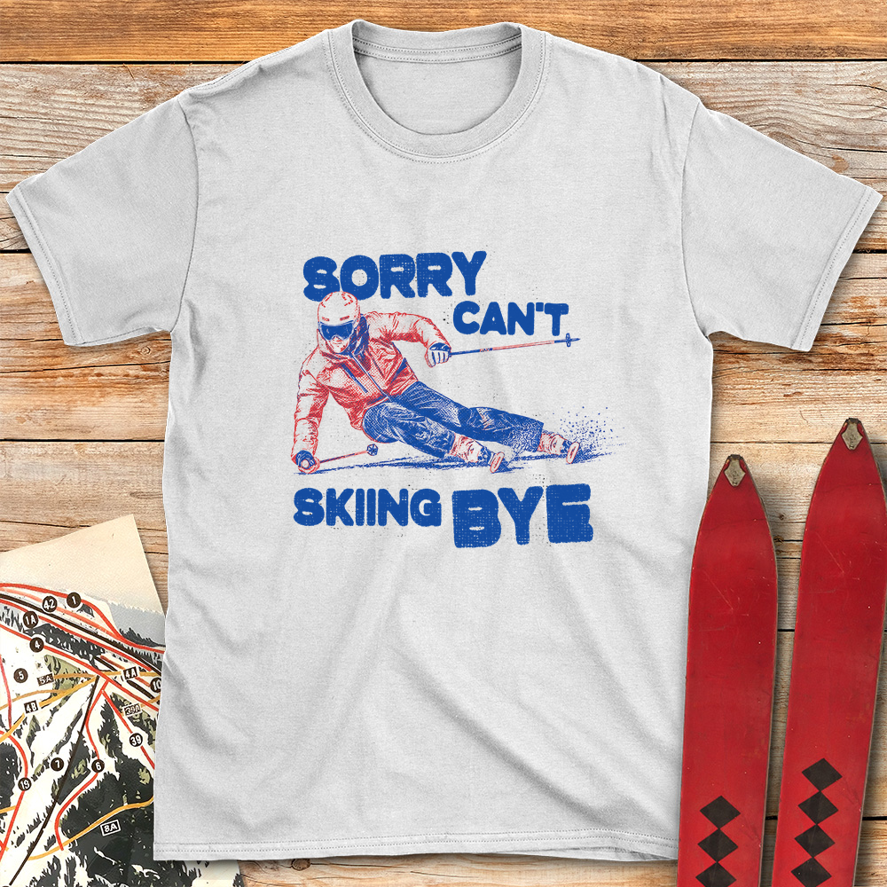 Sorry Can't Skiing Bye product image 1