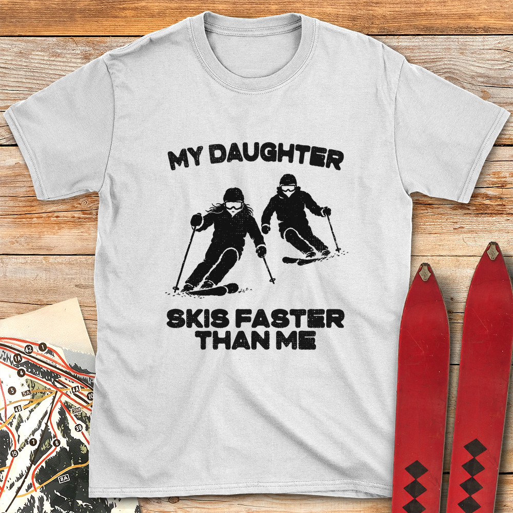 Daughter Skis Faster Graphic product image 7