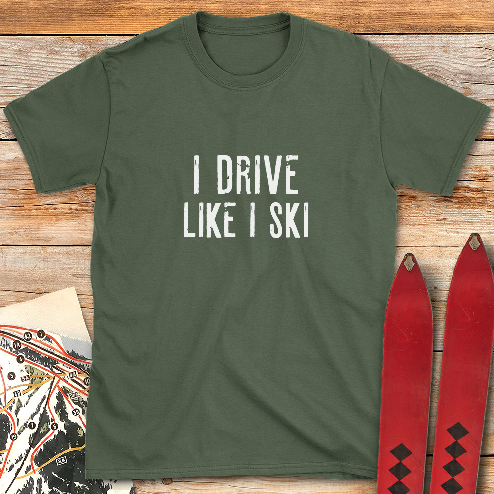 I Drive Like I Ski product image 2