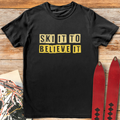 Ski It Believe It product image 1
