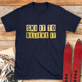 Ski It Believe It product image 1