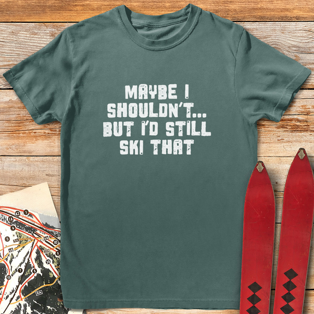 Maybe I Shouldn't product image 5