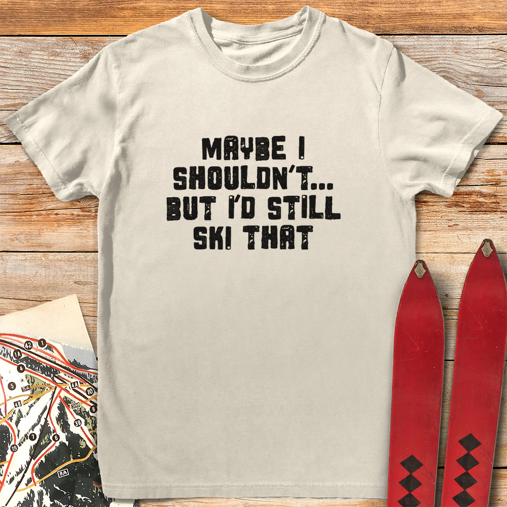 Maybe I Shouldn't product image 6