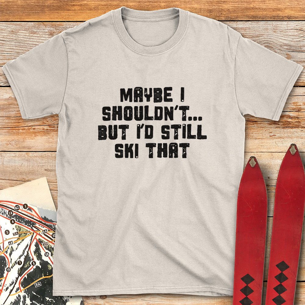 Maybe I Shouldn't product image 4