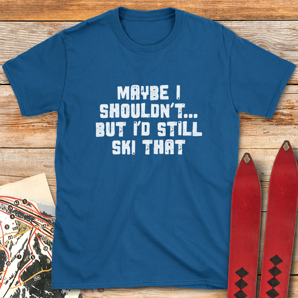 Maybe I Shouldn't product image 5