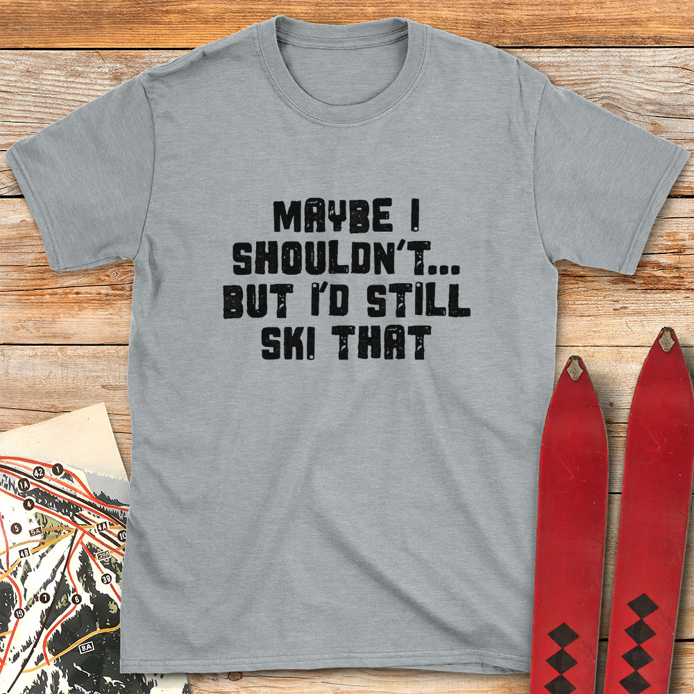 Maybe I Shouldn't product image 6