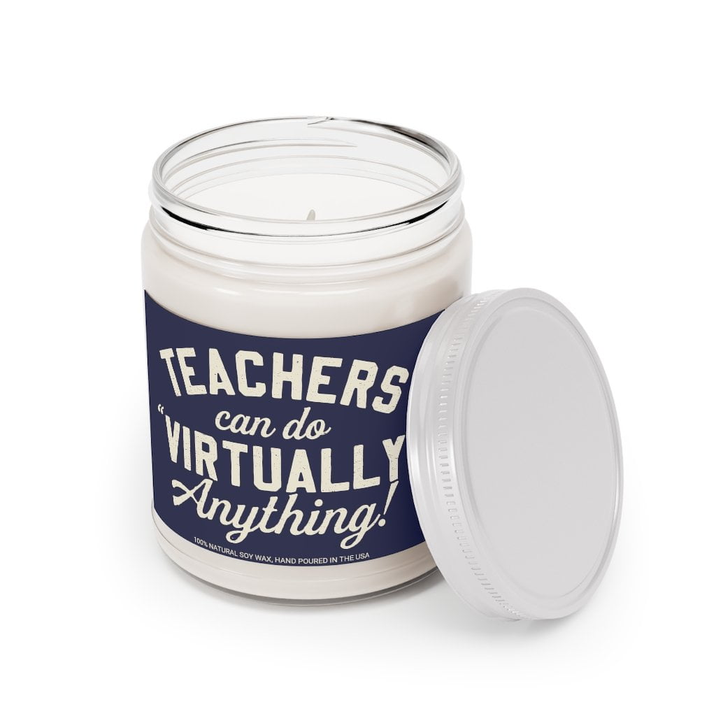 Teachers Can Do Virtually Anything 9oz Candle