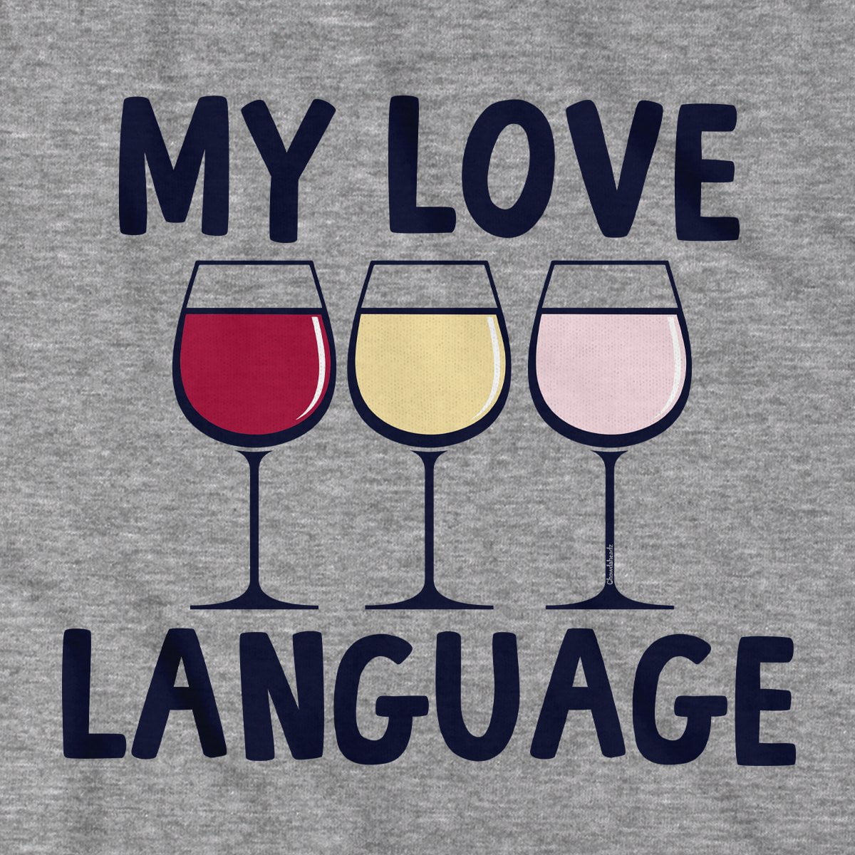 My Love Language - Wine T-Shirt product image 2