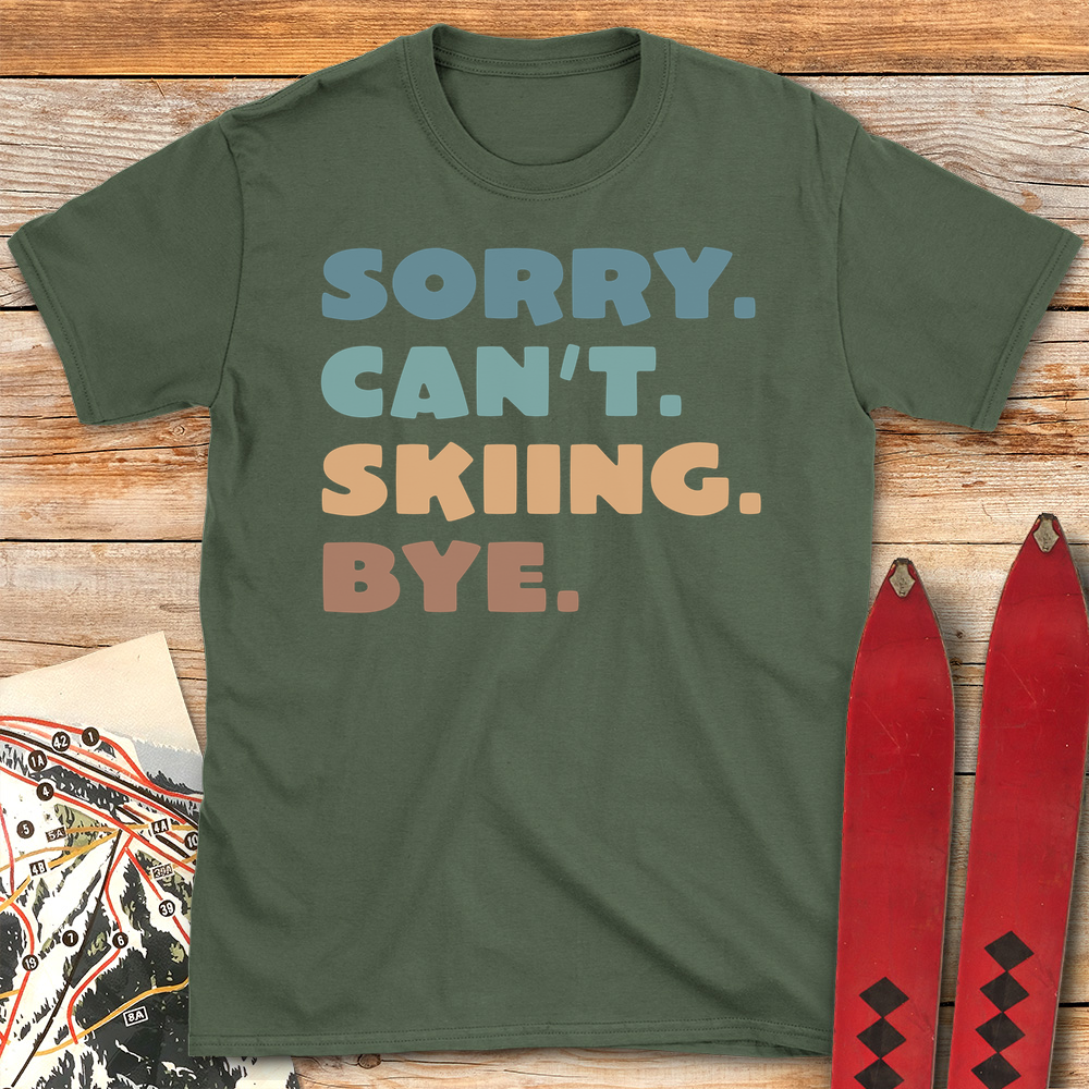 Sorry Cant Skiing Bye product image 3