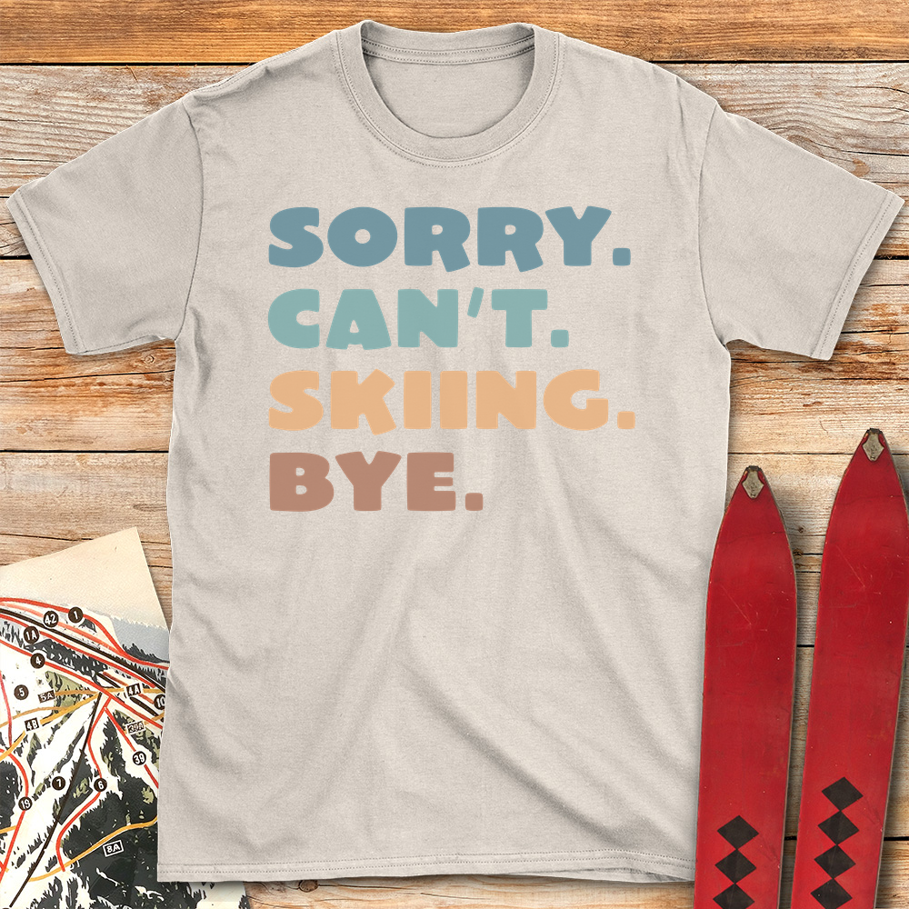 Sorry Cant Skiing Bye product image 4