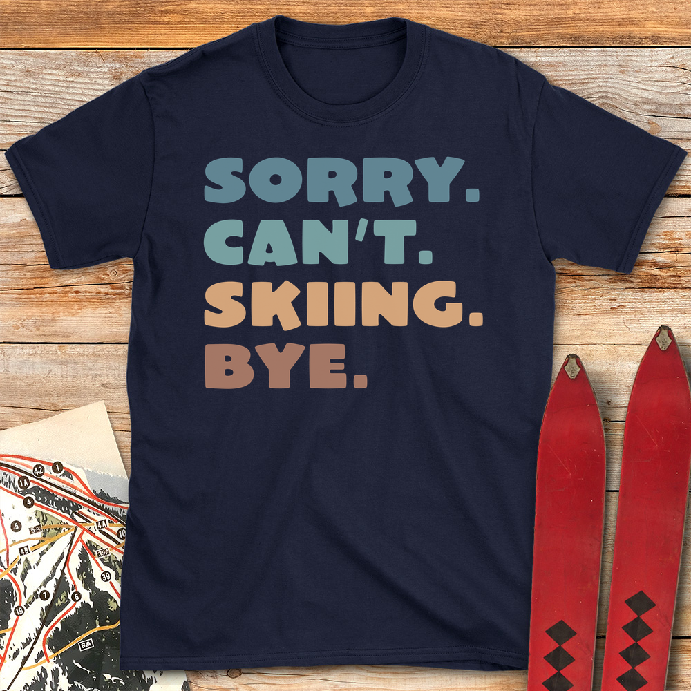 Sorry Cant Skiing Bye product image 1