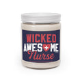 Wicked Awesome Nurse 9oz Candle