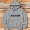 I May Be Old product image 1