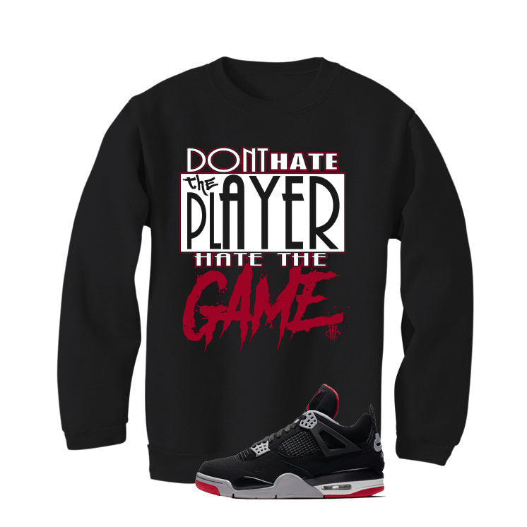 Air Jordan 4 Bred Matching T-Shirt Player Hater product image 4