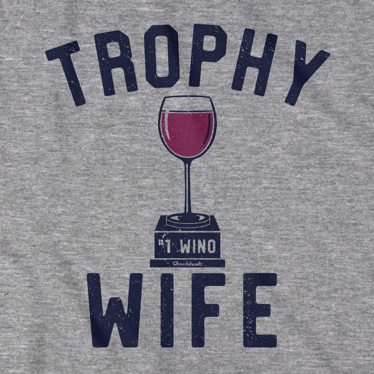 Trophy Wife T-Shirt product image 2