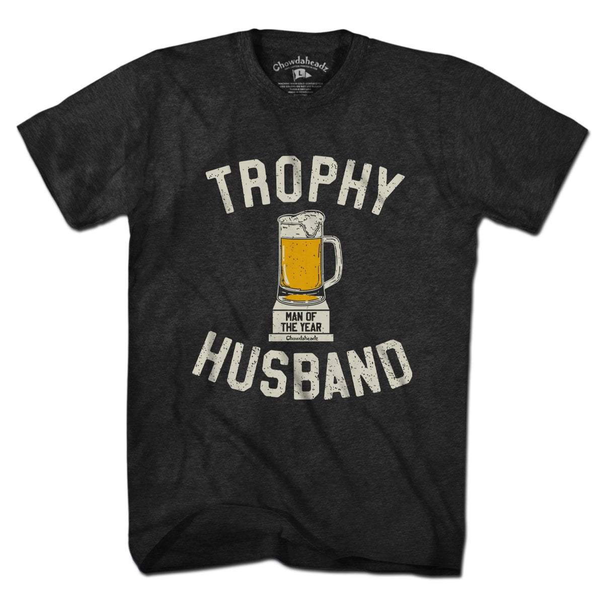 Trophy Husband T-Shirt product image 1
