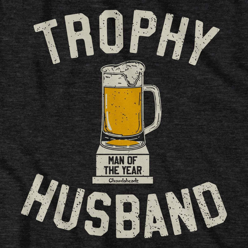 Trophy Husband T-Shirt product image 2