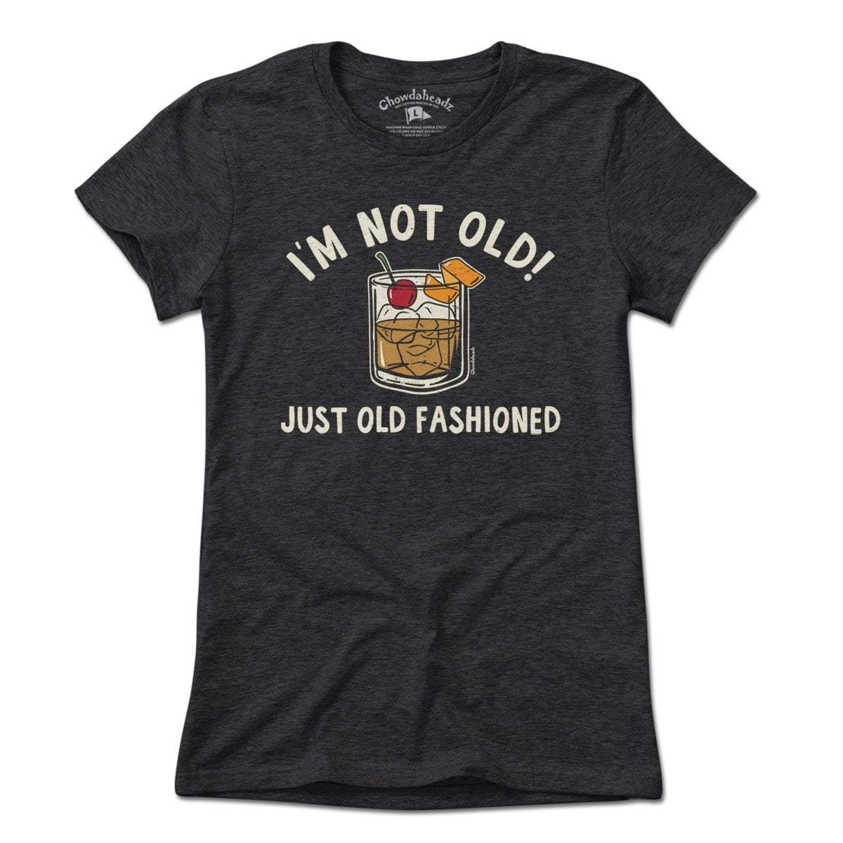 I'm Not Old Just Fashioned T-Shirt product image 7