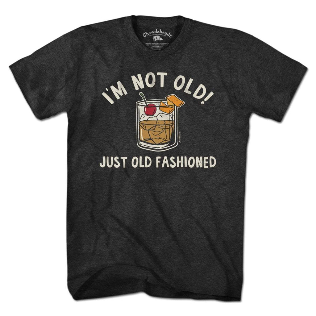 I'm Not Old Just Fashioned T-Shirt product image 1