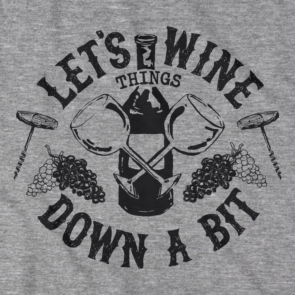 Let's Wine Down T-Shirt product image 3