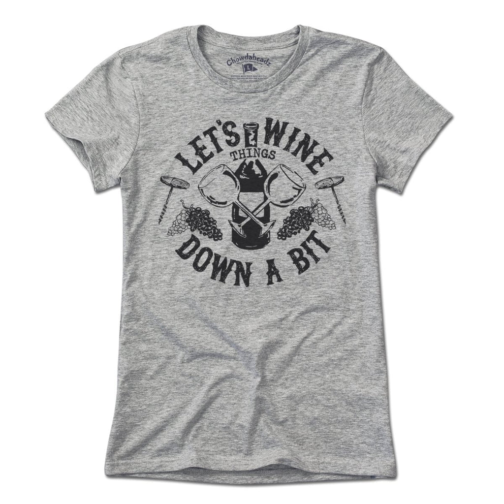 Let's Wine Down T-Shirt product image 1