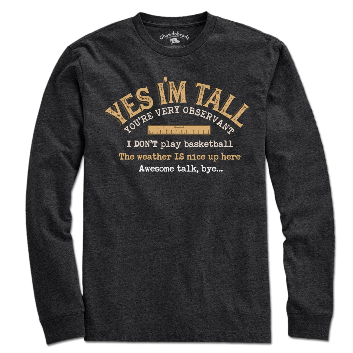 Yes I'm Tall T-Shirt product image 3