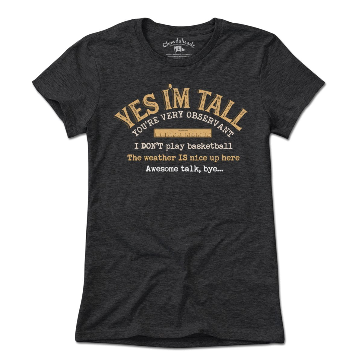 Yes I'm Tall T-Shirt product image 4