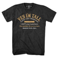 Yes I'm Tall T-Shirt product image 1