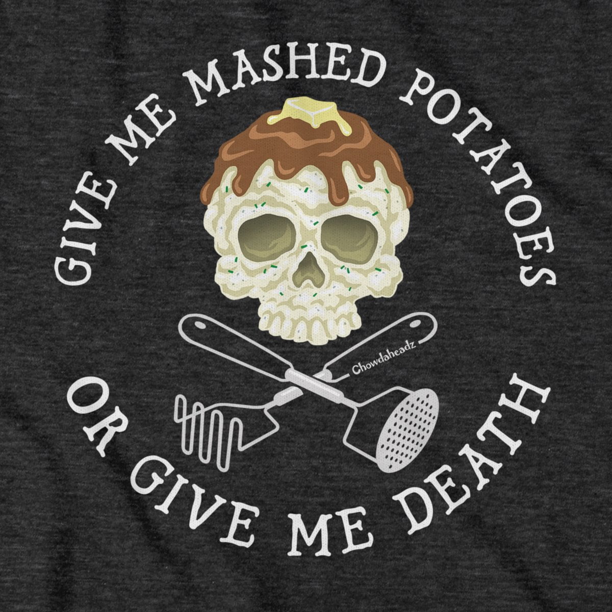 Mashed Potatoes Or Death T-Shirt product image 2