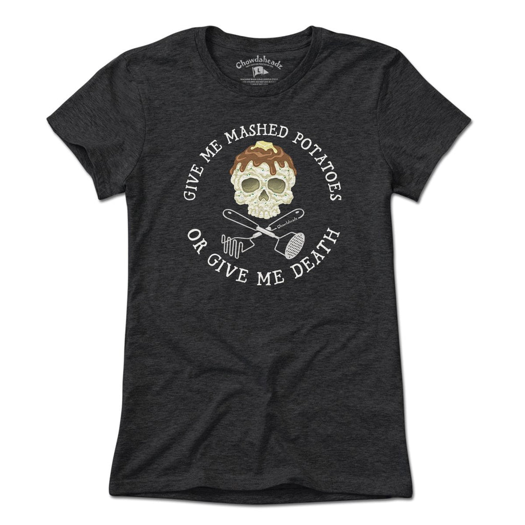 Mashed Potatoes Or Death T-Shirt product image 4