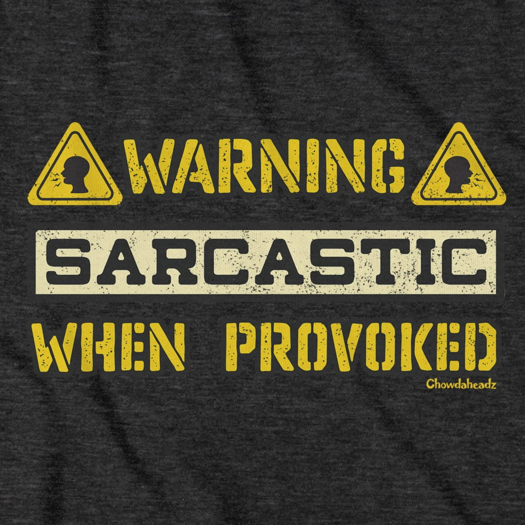 Sarcastic When Provoked T-shirt product image 2