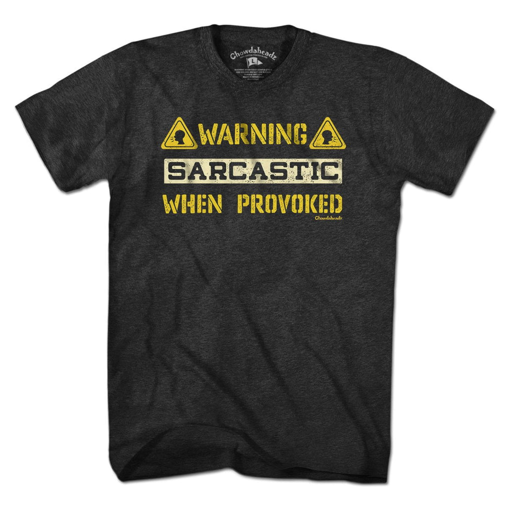 Sarcastic When Provoked T-shirt product image 1