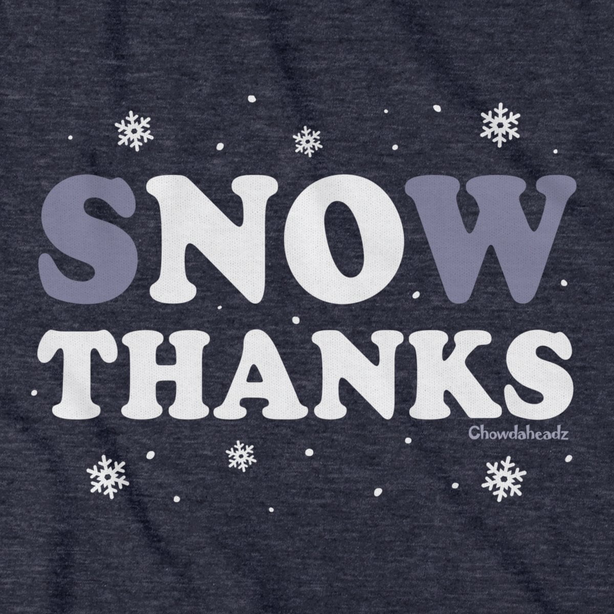 Snow No Thanks T-Shirt product image 2