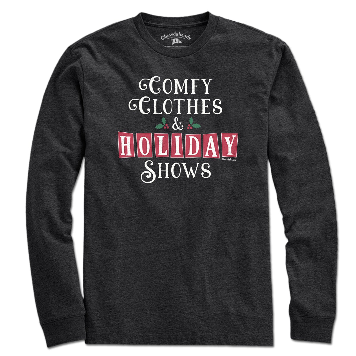Comfy Clothes & Holiday Shows T-Shirt product image 7