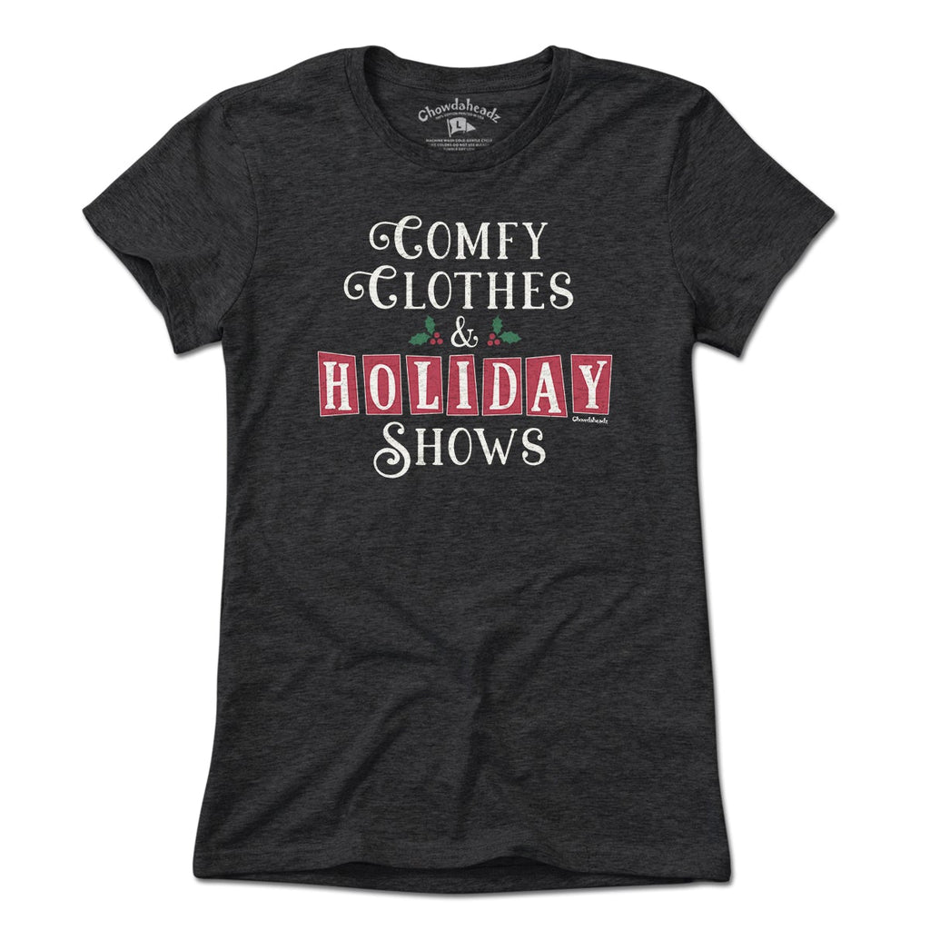 Comfy Clothes & Holiday Shows T-Shirt product image 2