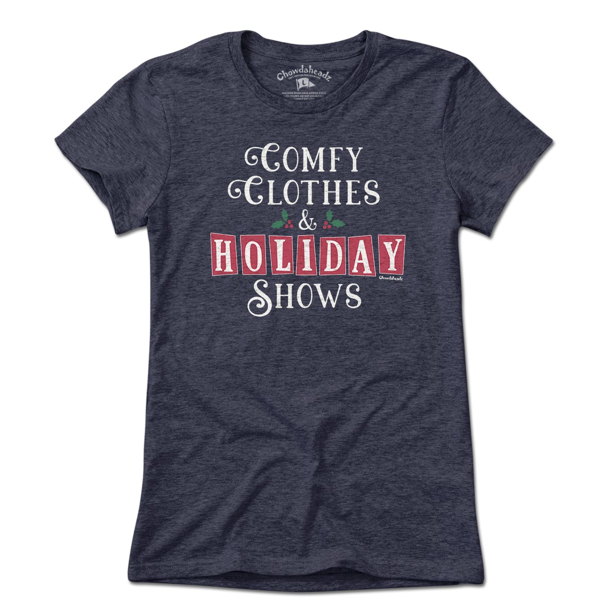 Comfy Clothes & Holiday Shows T-Shirt product image 1