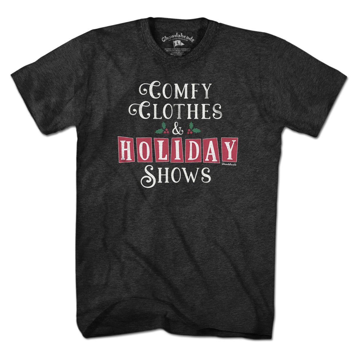 Comfy Clothes & Holiday Shows T-Shirt product image 6