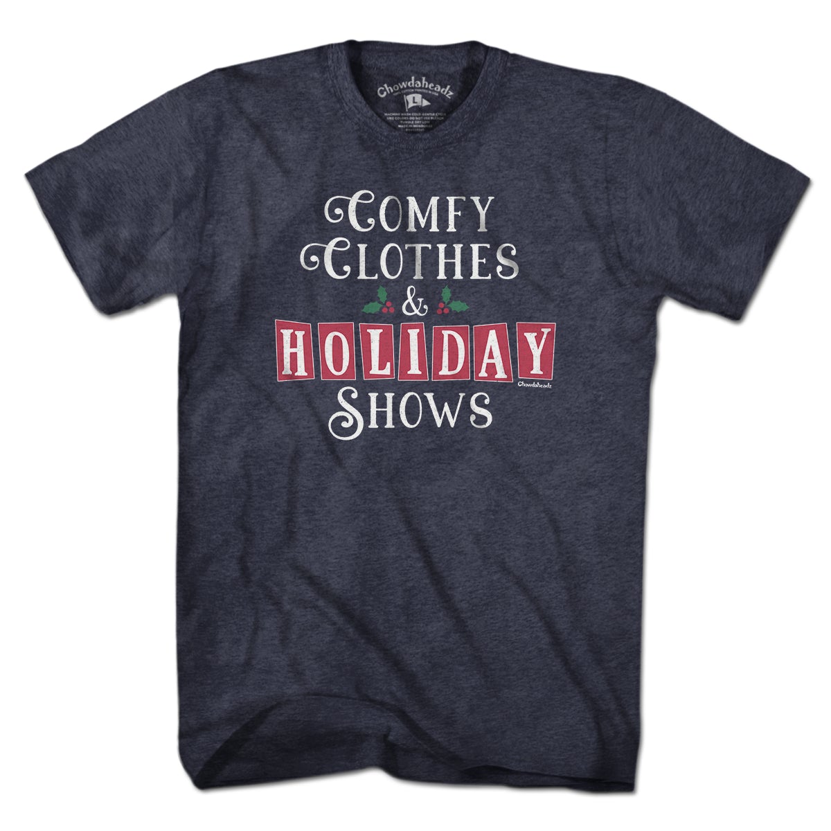 Comfy Clothes & Holiday Shows T-Shirt product image 5