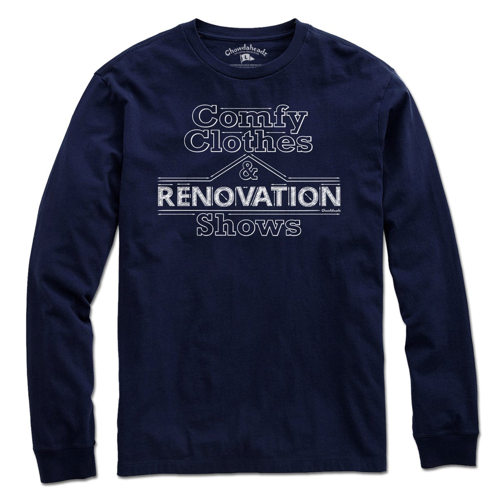 Comfy Clothes & Renovation Shows T-Shirt product image 4