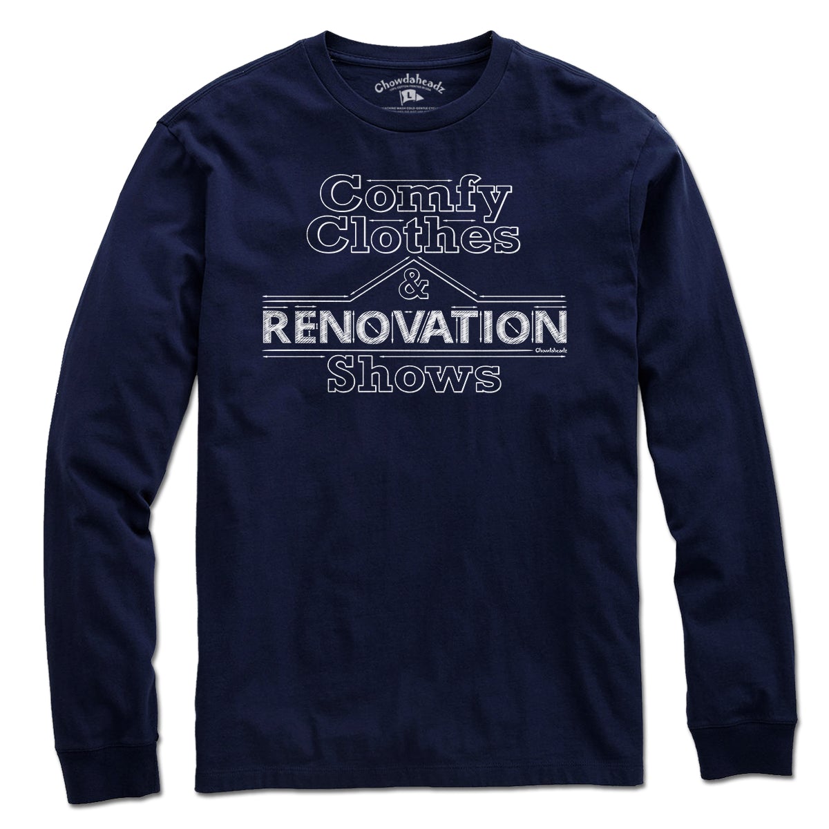 Comfy Clothes & Renovation Shows T-Shirt product image 4