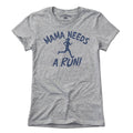 Mama Needs a Run T-Shirt product image 1