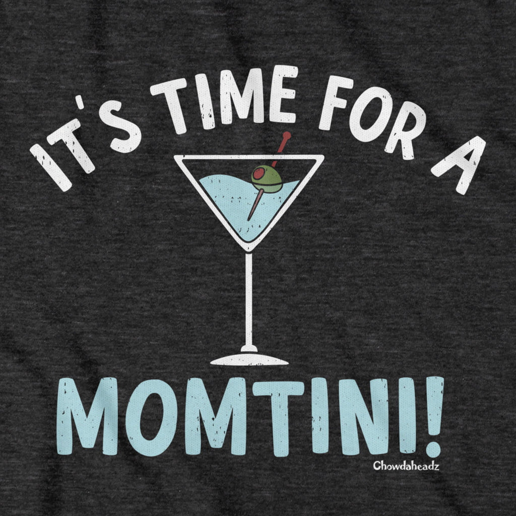 It's Time For a Momtini T-Shirt product image 2