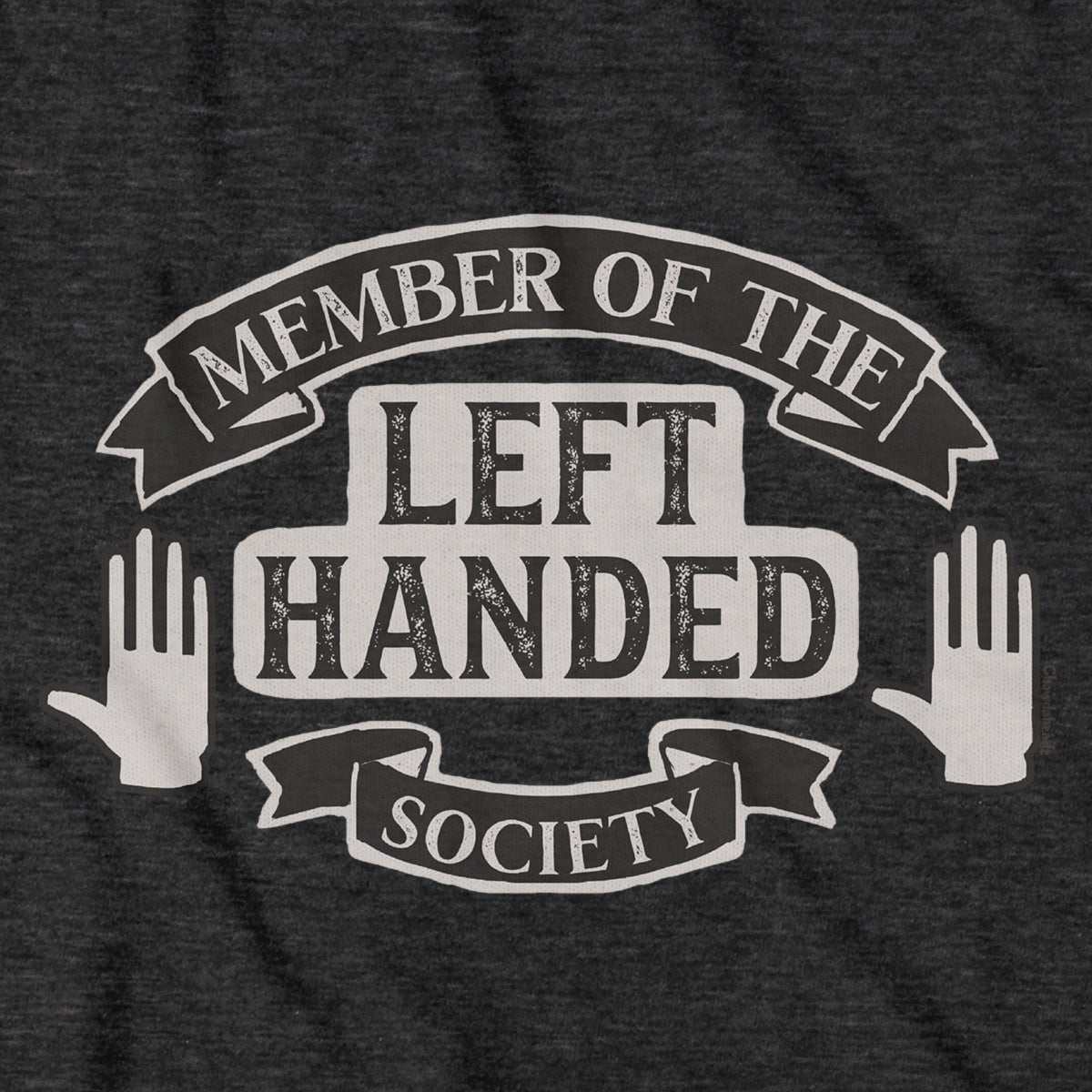 Left Handed Society T-Shirt product image 2