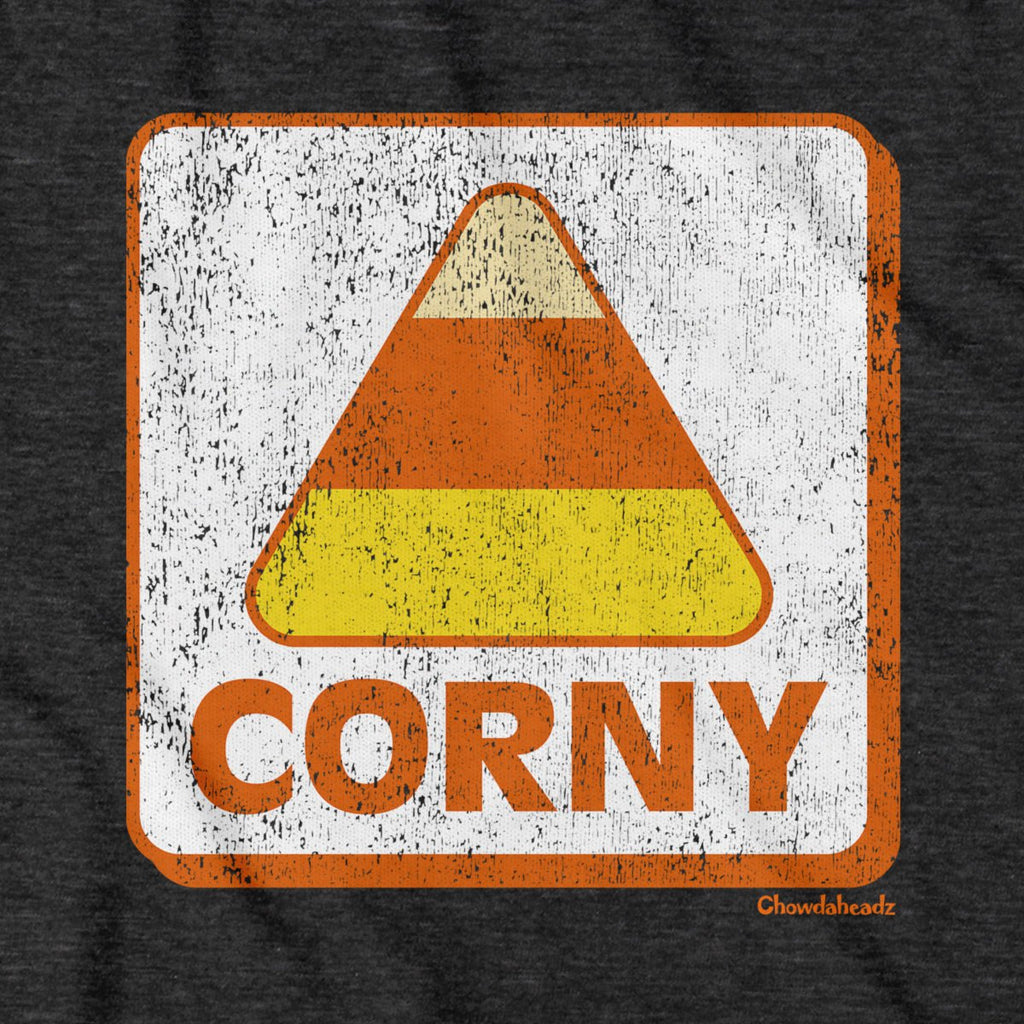 Corny Candy Corn Sign T-Shirt product image 2