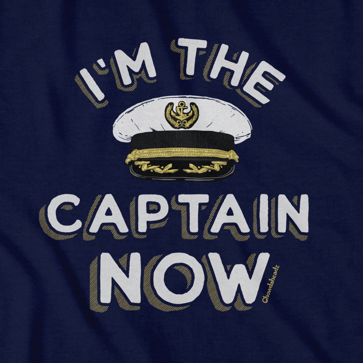 I'm The Captain Now T-Shirt product image 2