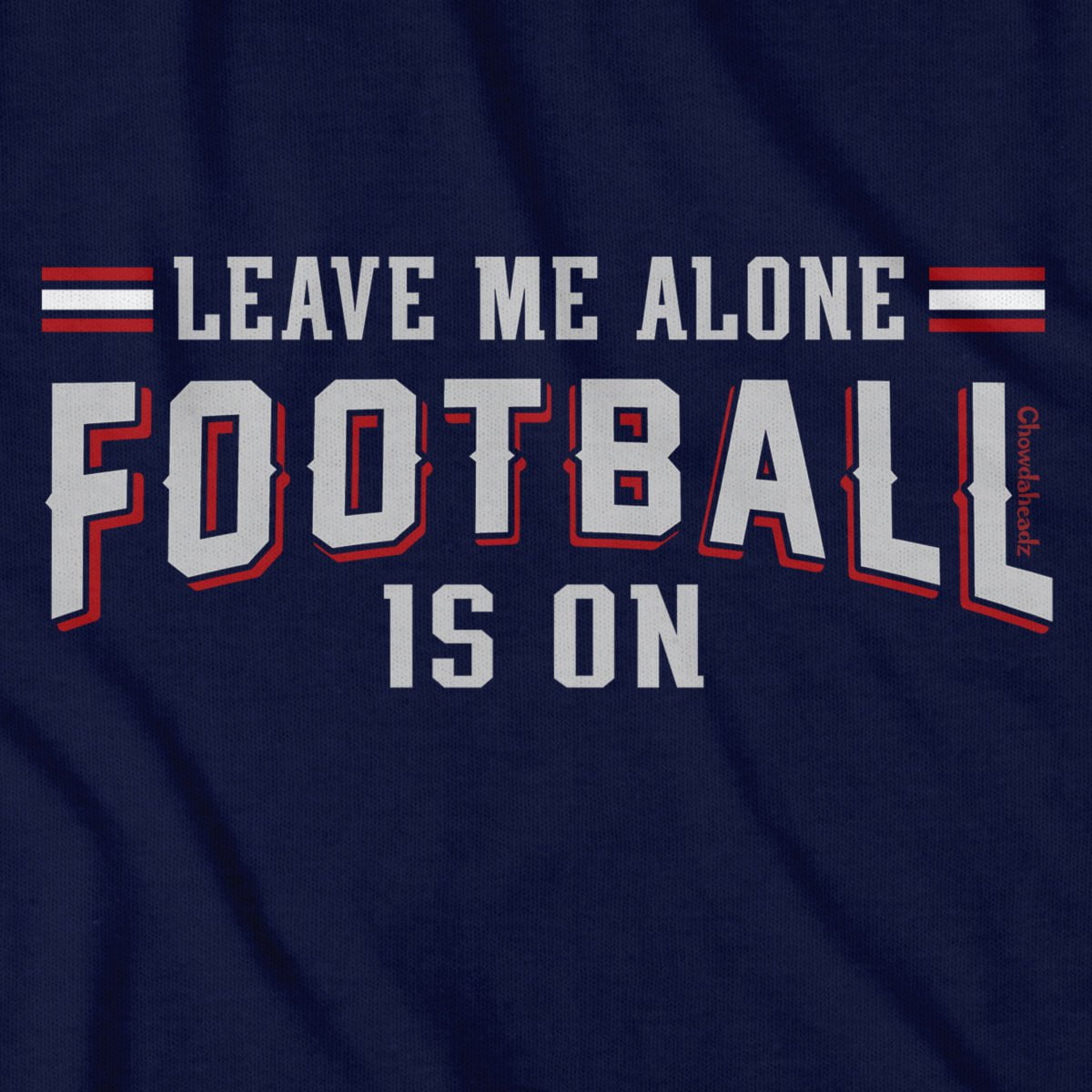 Leave Me Alone Football Is On T-Shirt product image 2