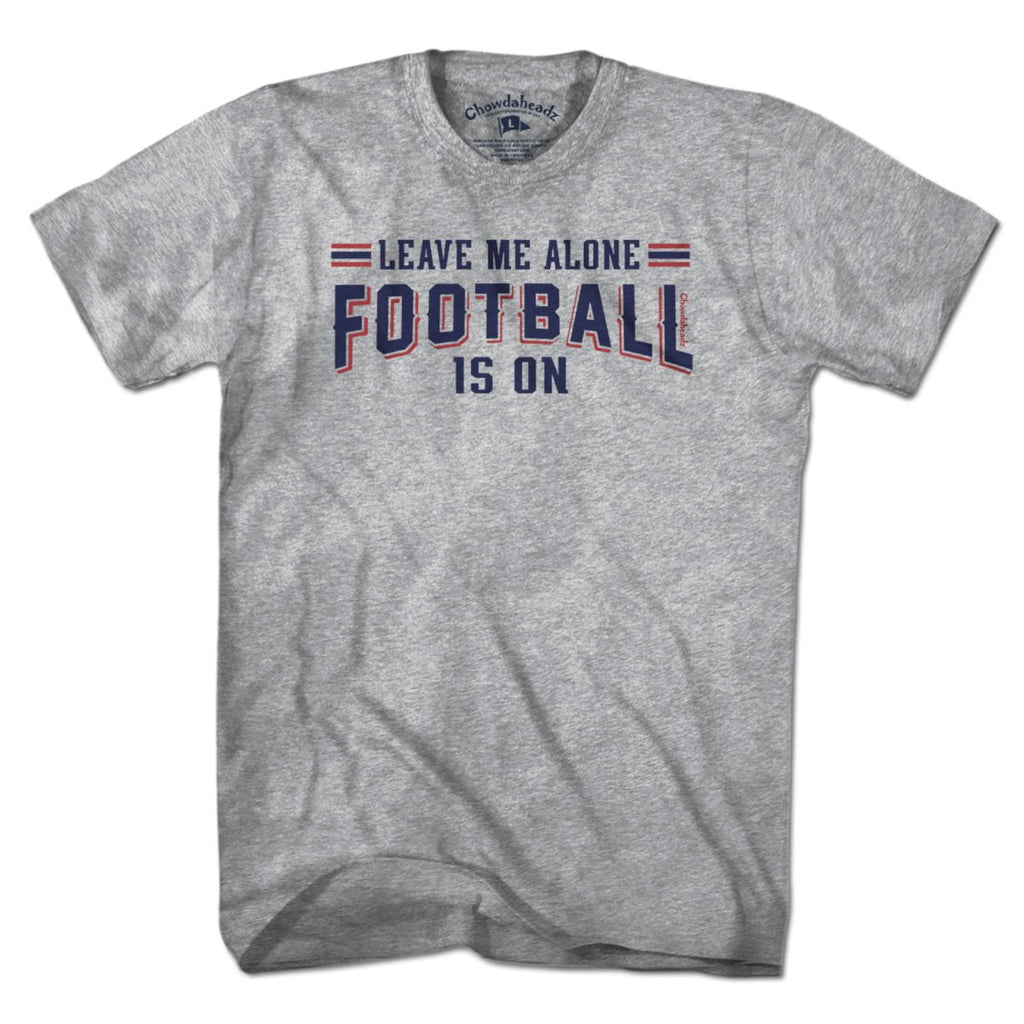Leave Me Alone Football Is On T-Shirt product image 5