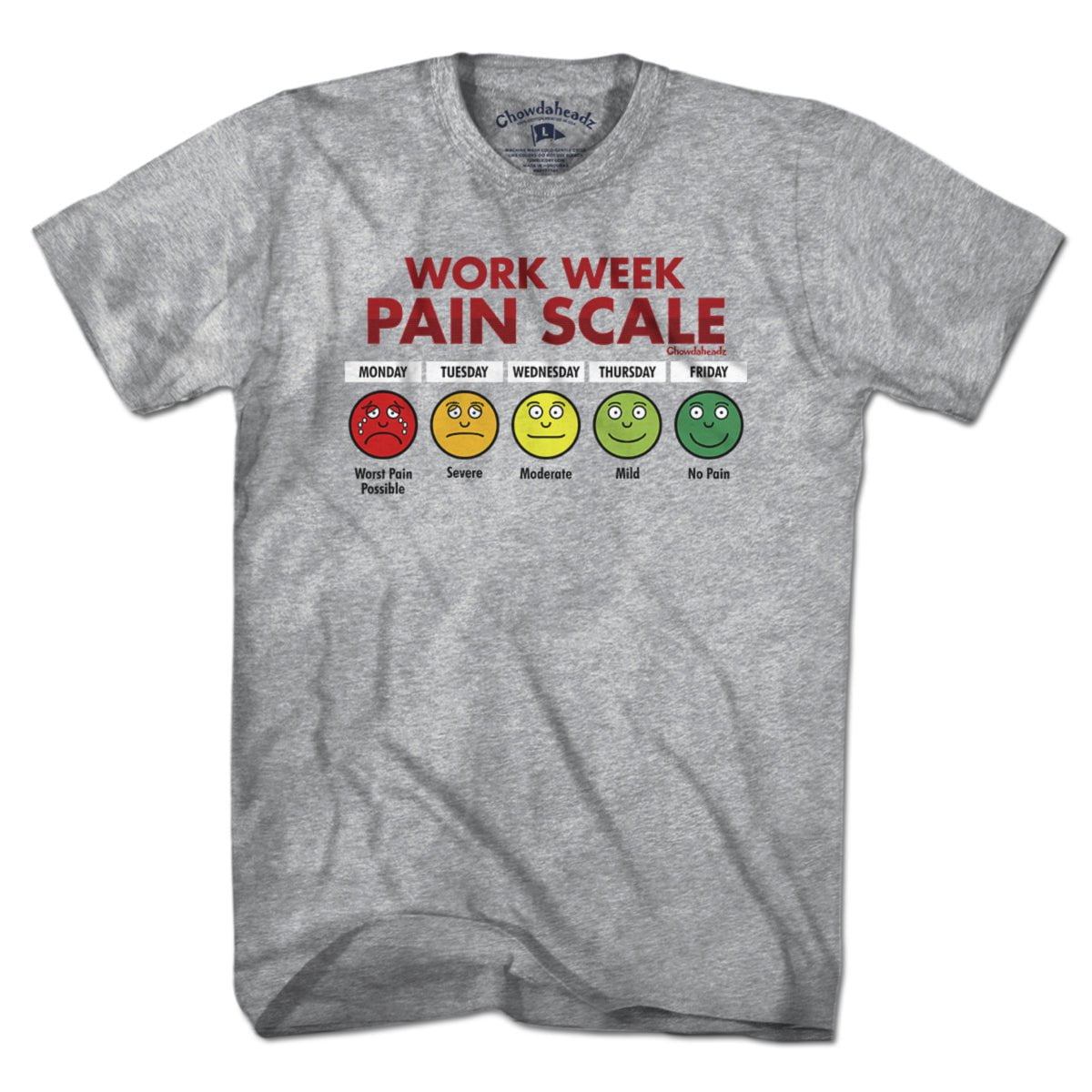 Work Week Pain Scale T-Shirt product image 1